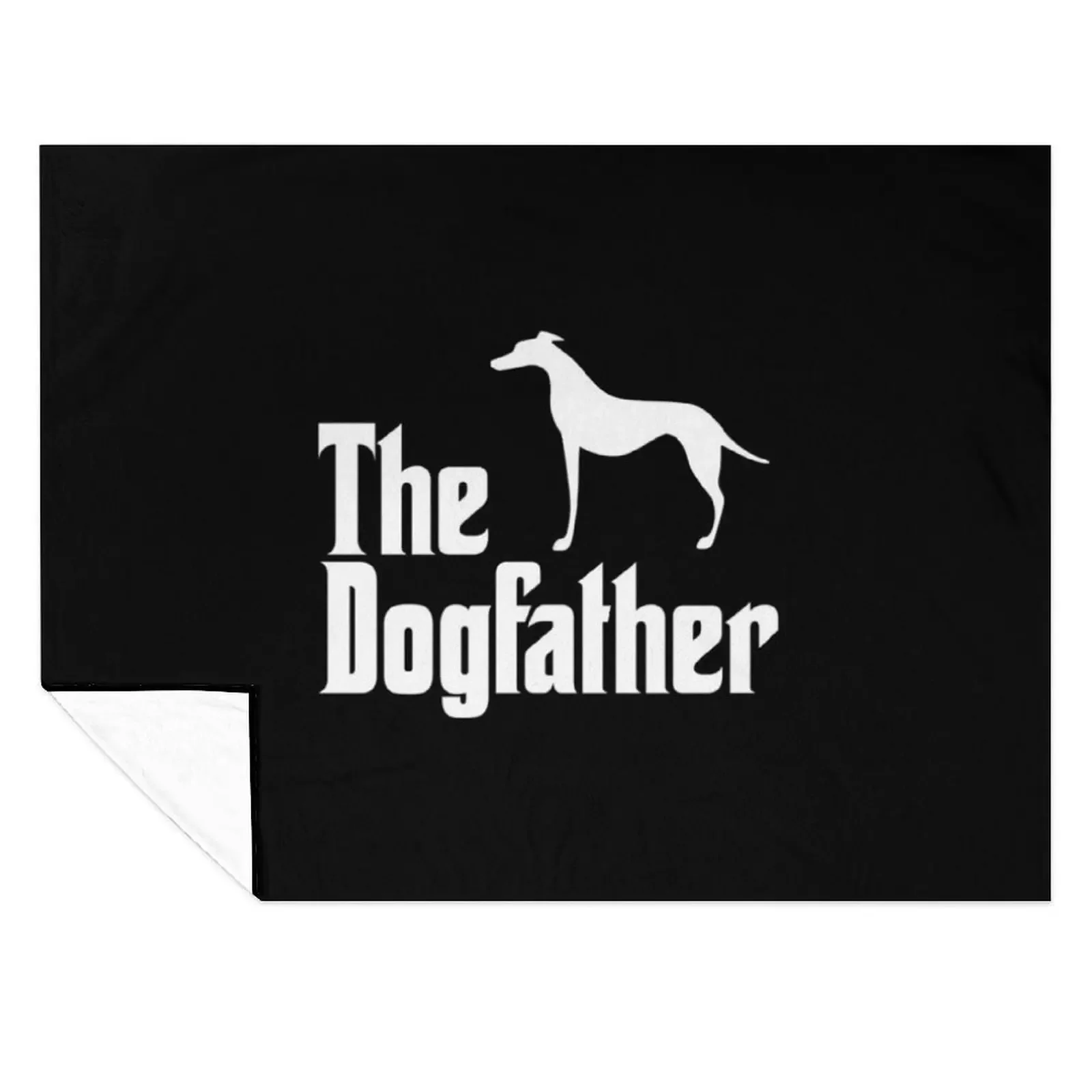

The Dogfather Greyhound Movie Funny Quote Throw Blanket Sofas Summer Beddings sofa bed Retros Blankets