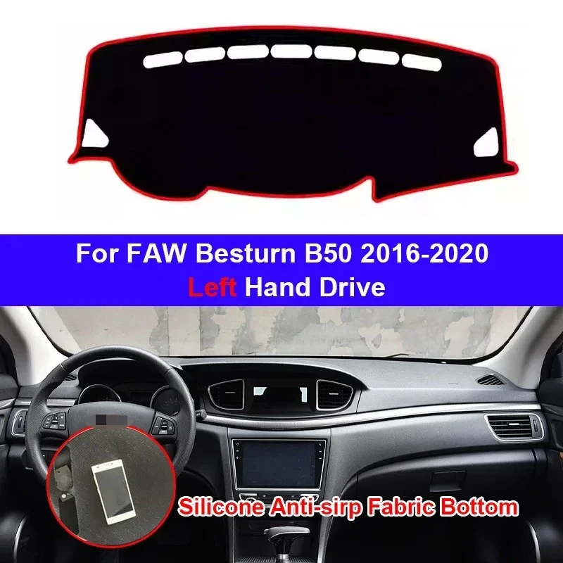 Silicone Non-Slip CAR Auto Dashboard Cover for FAW Besturn B50 2016-2020LHD Dash Mat Carpet Cushion SunShade Mat Accessories