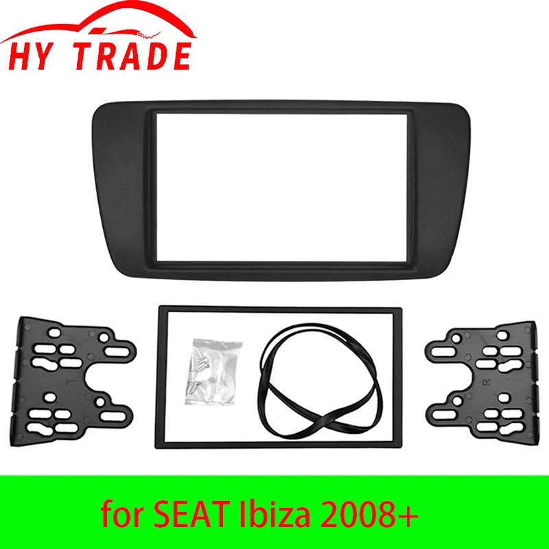 

HY 2 DIN Adapter CD Trim Panel Stereo Interface Radio Car Frame Panel Fascia for SEAT Ibiza 2008+