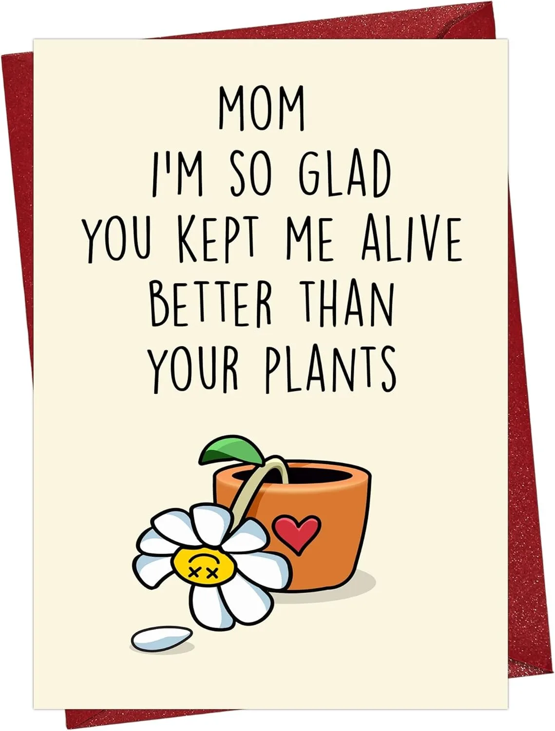 Carte de vœux humoristique pour maman jardinière, « M'a gardé en vie mieux que les plantes », carte de vœux amusante pour la fête des mères avec enveloppe rouge