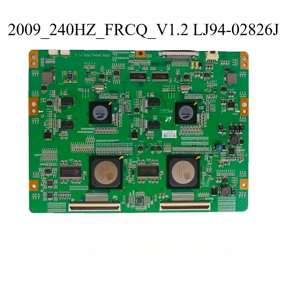 

2009_240HZ_FRCQ_V1.2 LJ94-02826J Logic Board is for UN55B8500XF UN55B8000XF UN46B8500XF LA52B750U1F LA46B750U1F TV T-Con Board