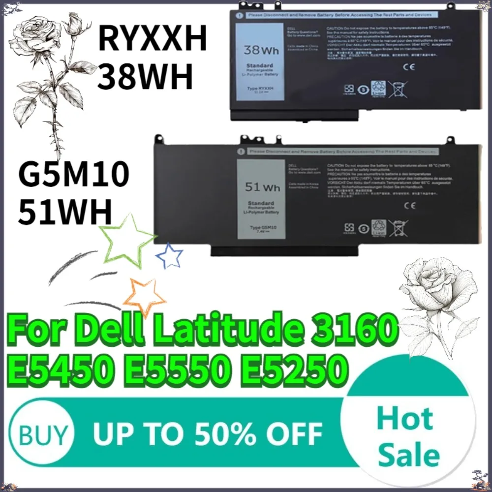 

38Wh RYXXH 51Wh G5M10 Laptop Battery for Dell Latitude 3150 3160 E5250 E5450 E5550 Series WYJC2 1KY05 451-BBLN 451-BBLL