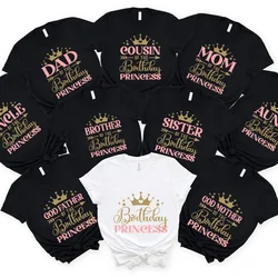 Camiseta de princesa de cumpleaños para niñas, ropa estética, Top negro, papá, mamá, hermano, hermana, reunión familiar