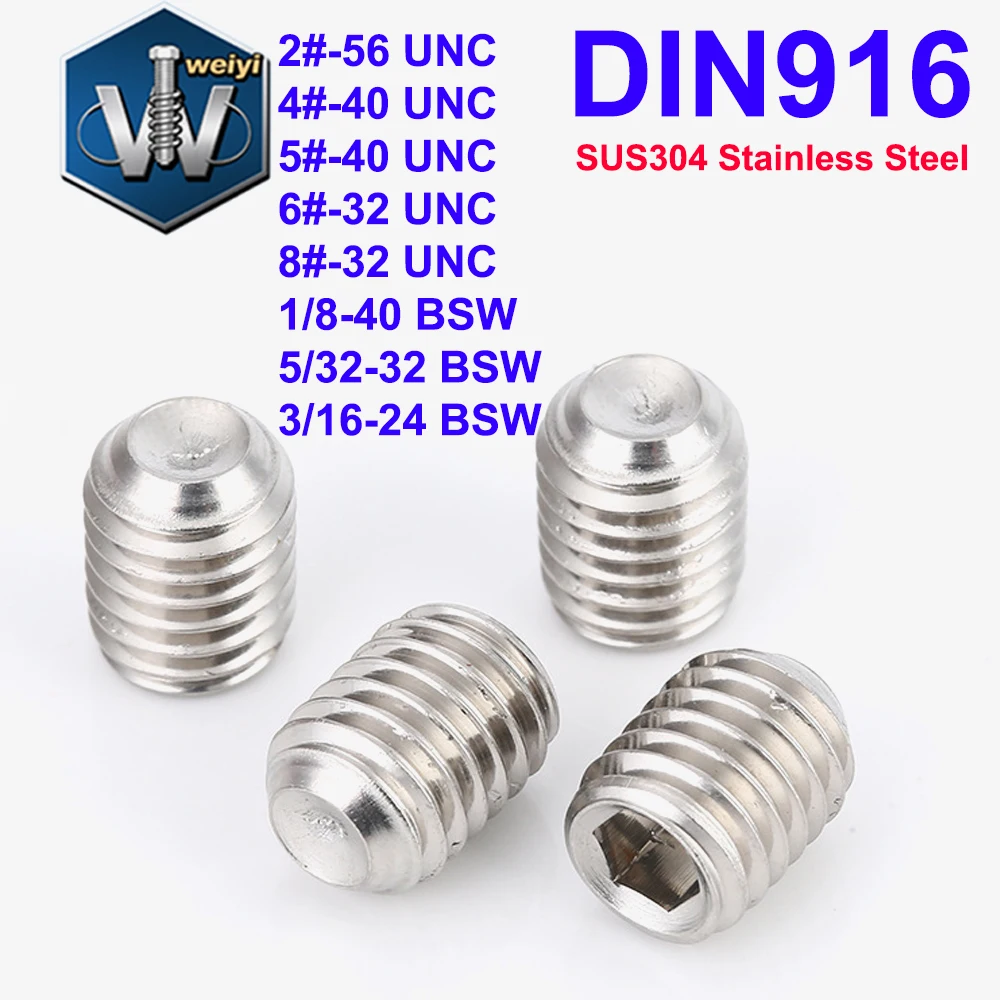 Weiyi DIN916 2#-56 4#-40 5#-40 6#-32 8#-32 UNC 1/8-40 5/32-32 3/16-24 BSW SUS304 A2 Stainless Steel Hex Socket Set Screws