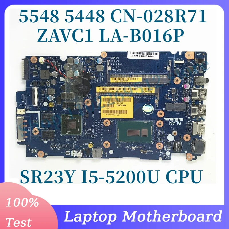 

CN-028R71 028R71 28R71 With SR23Y I5-5200U CPU For DELL 5448 5548 Laptop Motherboard ZAVC1 LA-B016P 100%Full Tested Working Well