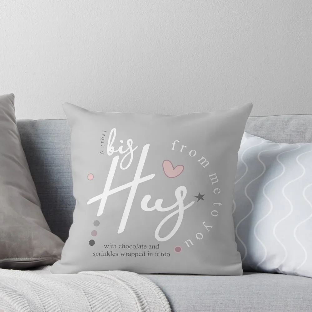 Send love with this big hug filled with chocolate and sprinkles. A missing you gift range in soft pastel grey, whit Throw Pillow