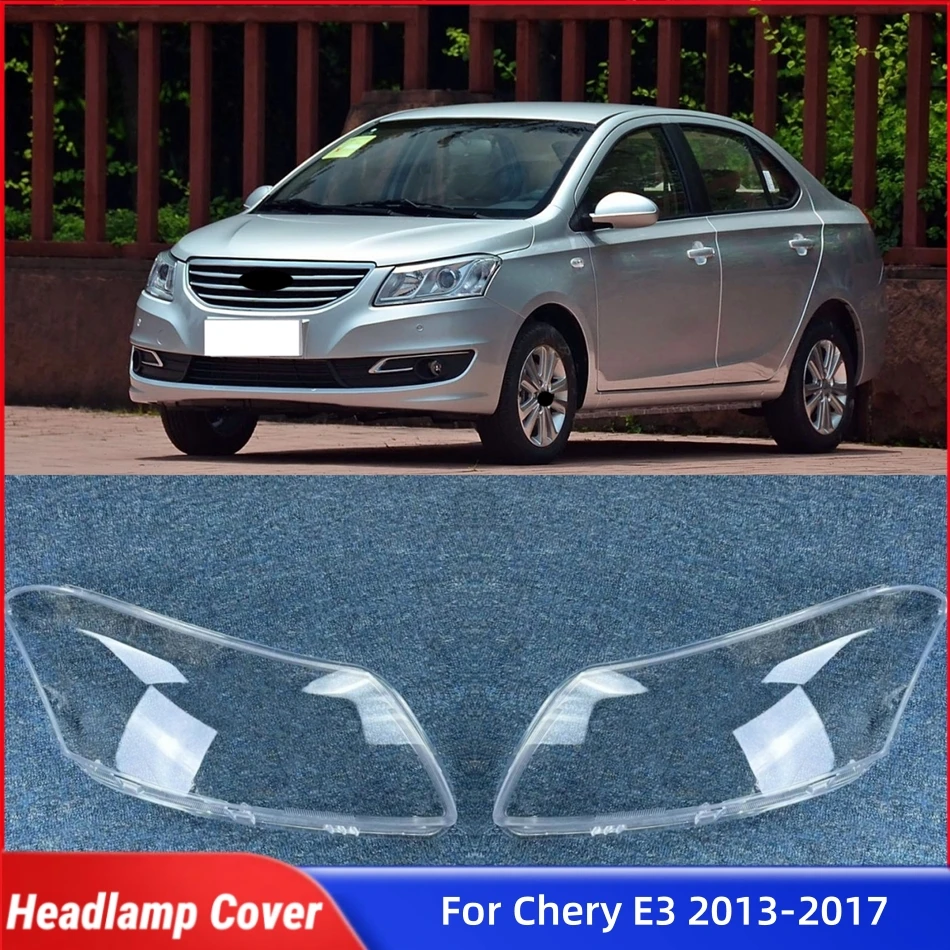 

Для Chery E3 2013 2014 2015 2016 2017, запасные части для салона автомобиля, крышка передней фары, стеклянная крышка