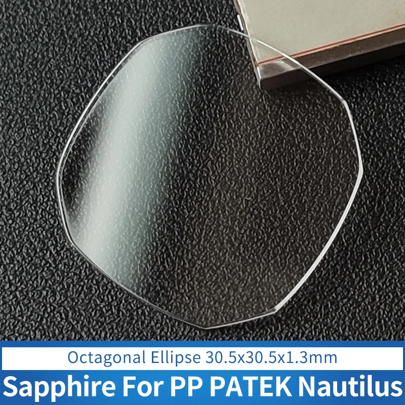 

Sapphire Crystal For PP PATEK Nautilus Octagonal Ellipse 30.5x30.5x1.3mm Transparent Anti-scratch Watch Accessories Parts