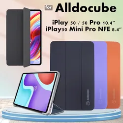 for Alldocube iPlay 50 Mini Pro NFE 8.4 inch Tablet Ultra Thin PU Leather Flip TPU Stand iPlay 50 Pro 10.4 inch Protect Shell