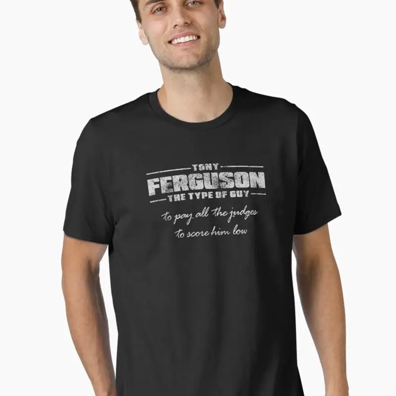 Tony Ferguson To Pay All The Judges To Score Him Low T-Shirt