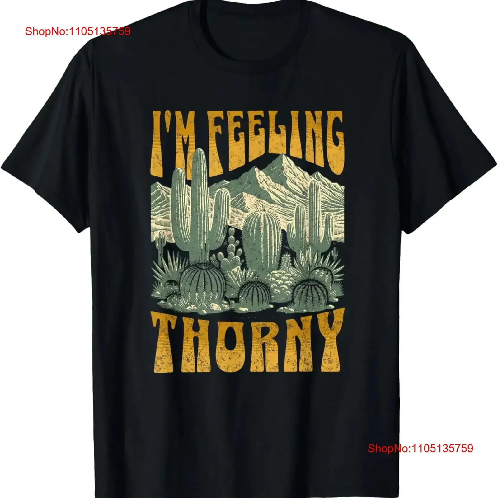 

I'm Feeling Thorny Witty Cactus Desert Lover Funny Nature T Shirt vintage Washed Stylish graphic Breathable Unisex streetwear
