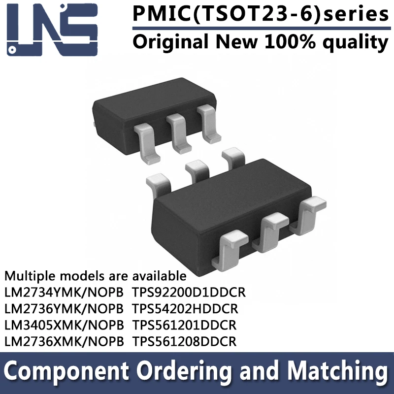 1pcs TPS54202HDDCR TPS561201DDCR LM2734YMK/NOPB LM2736XMK/NOPB LM2736YMK/NOPB LM3405XMK/NOPB TPS92200D1DDCR TSOT-23-6 PMIC