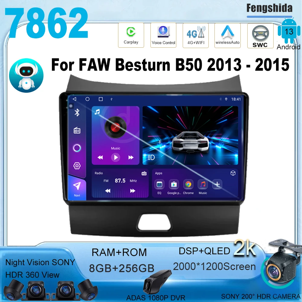 

For FAW Besturn B50 2013 - 2015 Android 13 Multimedia Monitor 7862 CPU Screen Video Car GPS Autoradio Navigation Stereo Radio