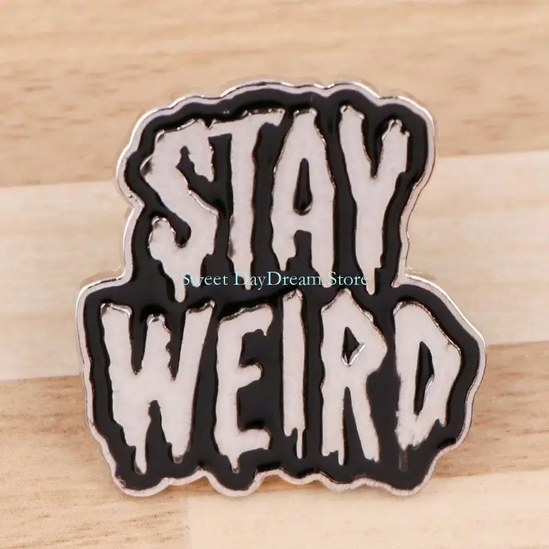 Y88C Alloy Funny Quote Brooch Enamel Pin Metal Badges For Youth Fashion Statement Gift