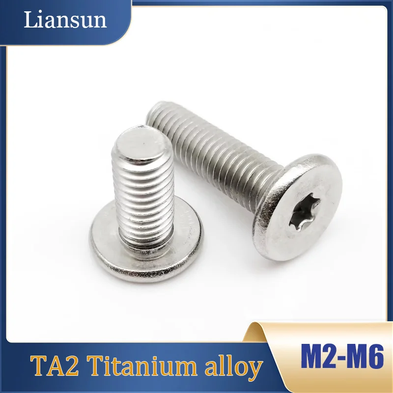 

20-30pcs Six-Lobe Torx Ultra Thin Super Low Flat Wafer Head Screws M2M2.5M3M4M5M6 TA2 Pure Titanium Torx Six-Lobe Flat Head Bolt
