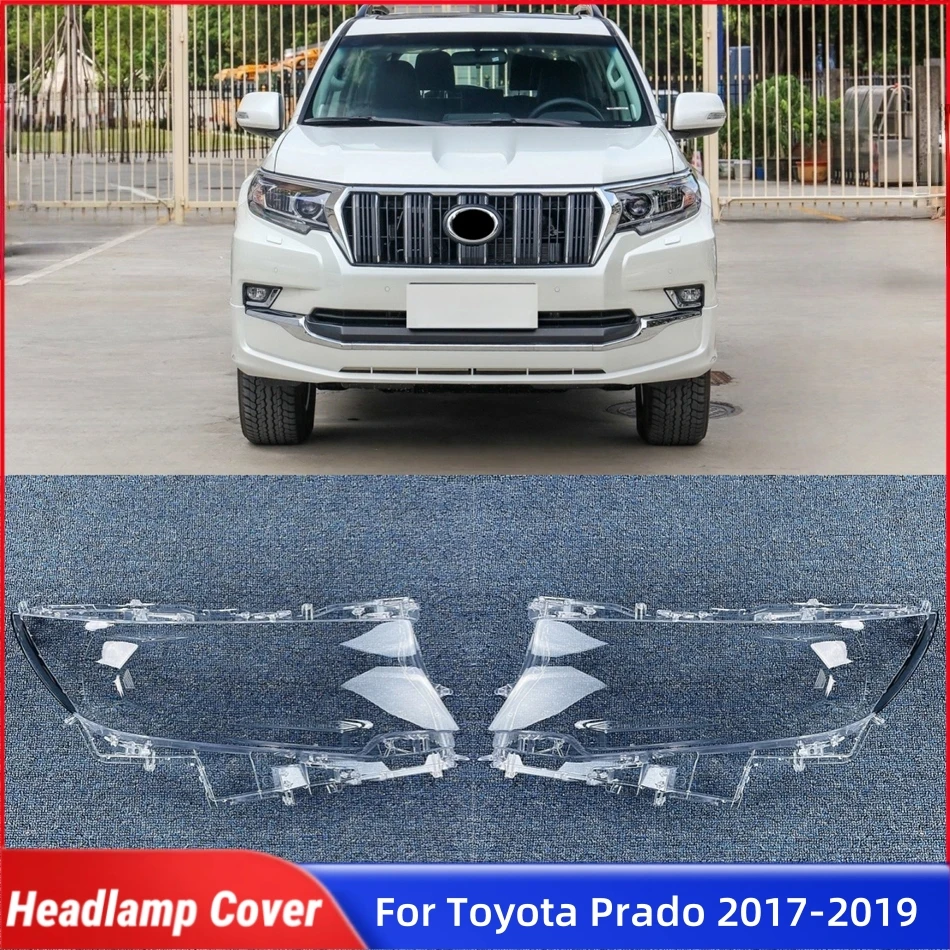 

For Toyota Prado 2017 2018 2019 Car Gadgets Front Headlight Cover Glass Lens Car Front Headlight Lens Cover Lights Shell