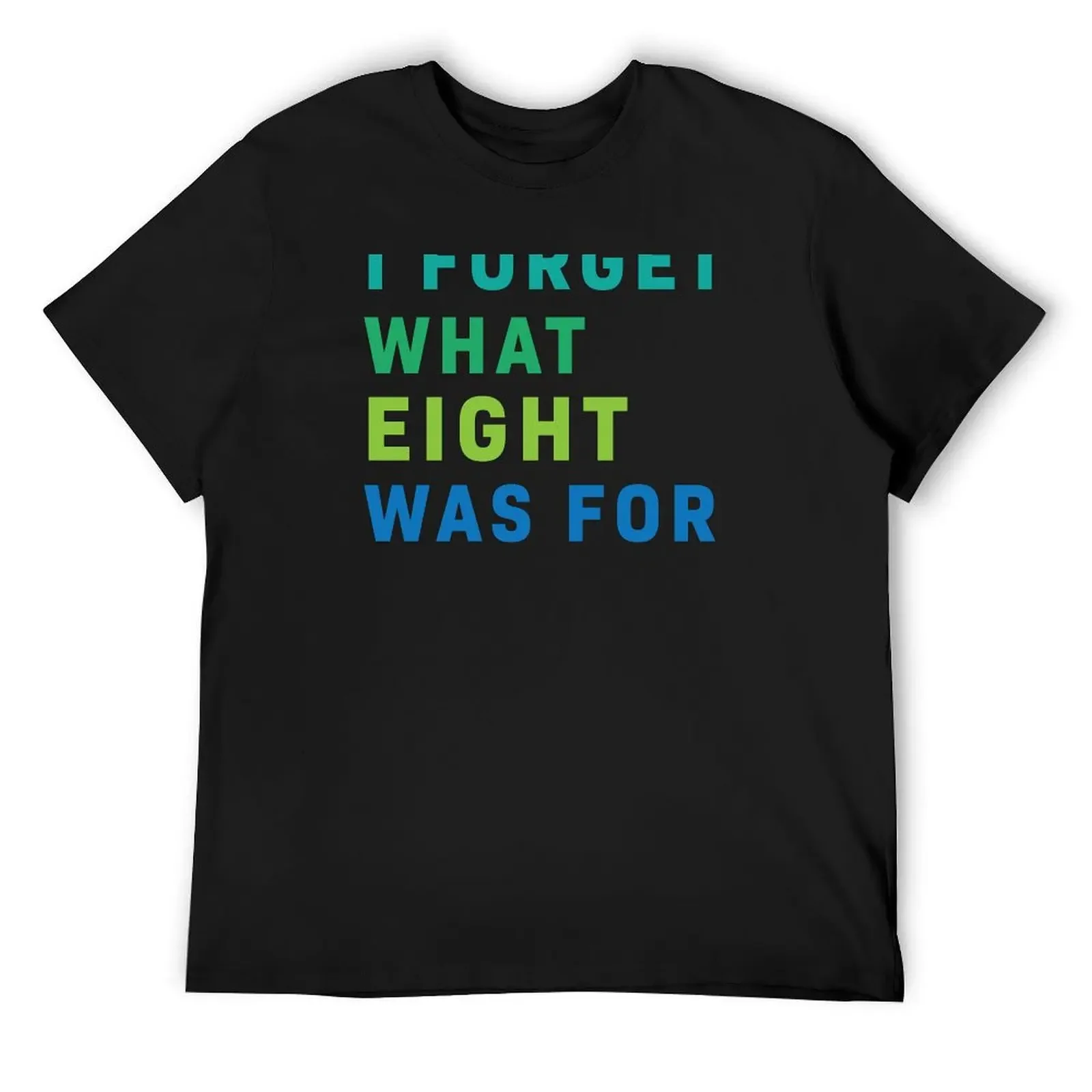 

I forget what eight was for T-Shirt blue archive heavyweights essential t shirt graphic t shirts mens graphic t-shirts hip hop