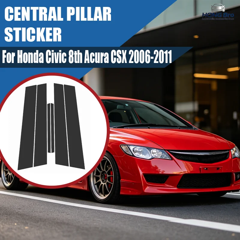 

For Honda Civic 8th Acura CSX 2006-2011 2007 Carbon Fiber Window Door Column Deal B C Pillar Post Cover Trim Sticker