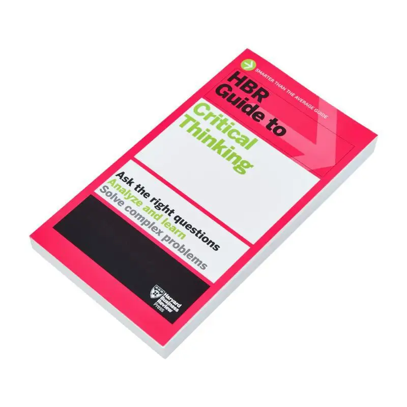 HBR Guide To Critical Thinking Harvard Business Review Harvard Business Review Press 9781647824464 Book