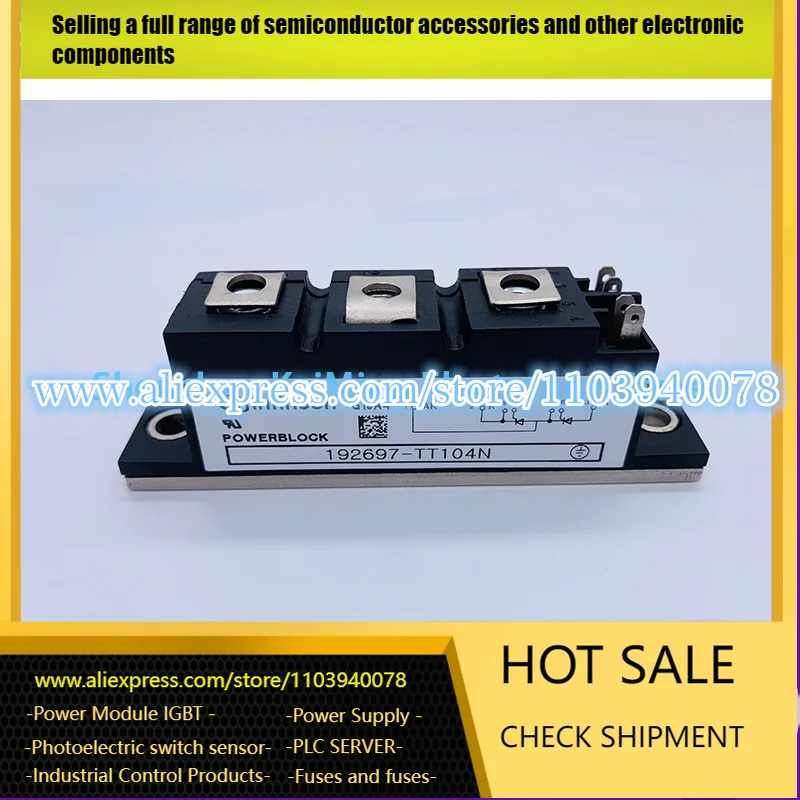 

192697-TT104N TT104N-12-794591-00 TT104N14KOF TT104N16KOF TT104N12KOF Новый оригинальный модуль питания