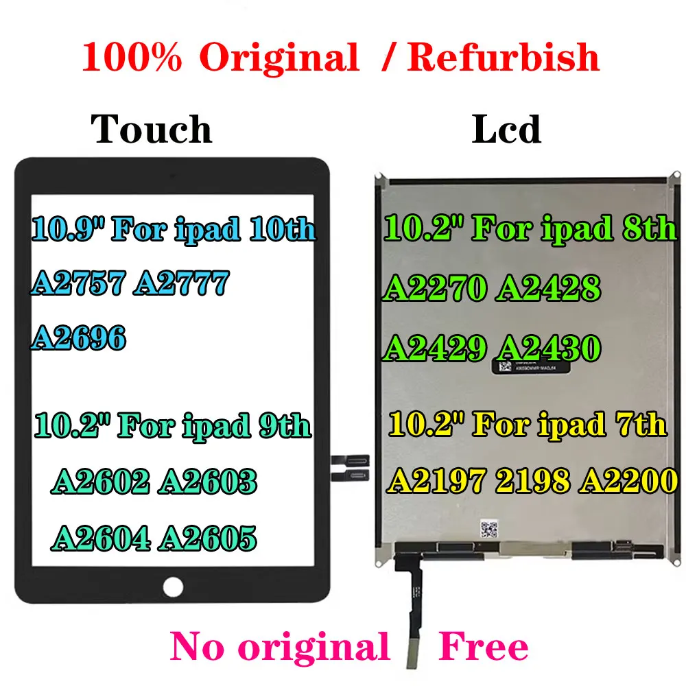 

Original Screen For Ipad 10rd Gen 10.9 A2757 LCD Replacement Display For Ipad 10.2 7th A2198 8th A2429 9th Gen A2604 Touch panel