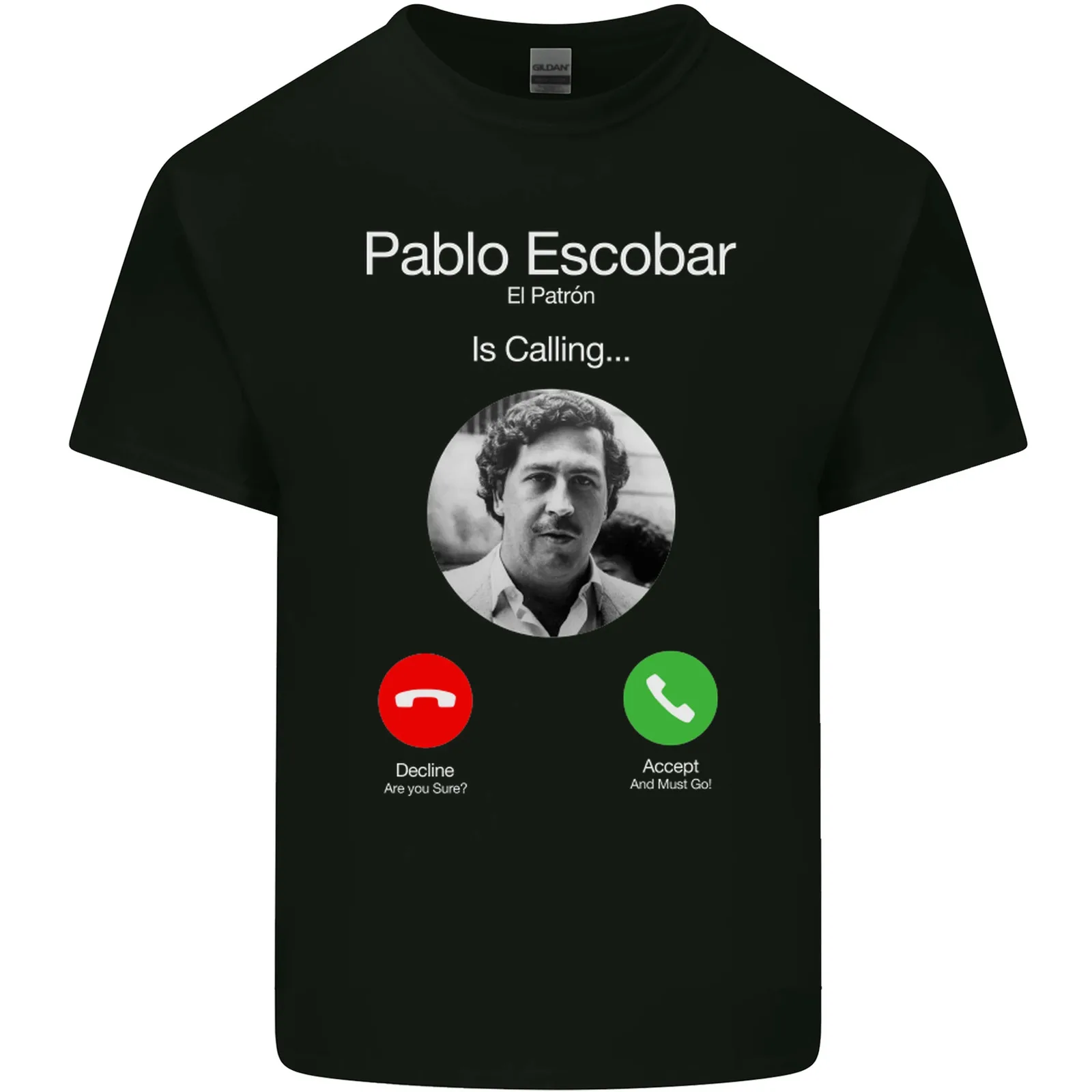 

Pablo Escobar El Patron Is Calling Men's Cotton T-Shirt-