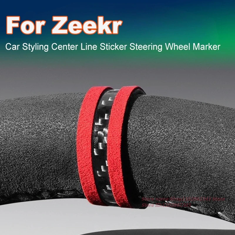 

For Zeekr 001 007 009 7X Suede Carbon Fiber Car Styling Center Line Sticker Steering Wheel Marker Car Interior Accessories
