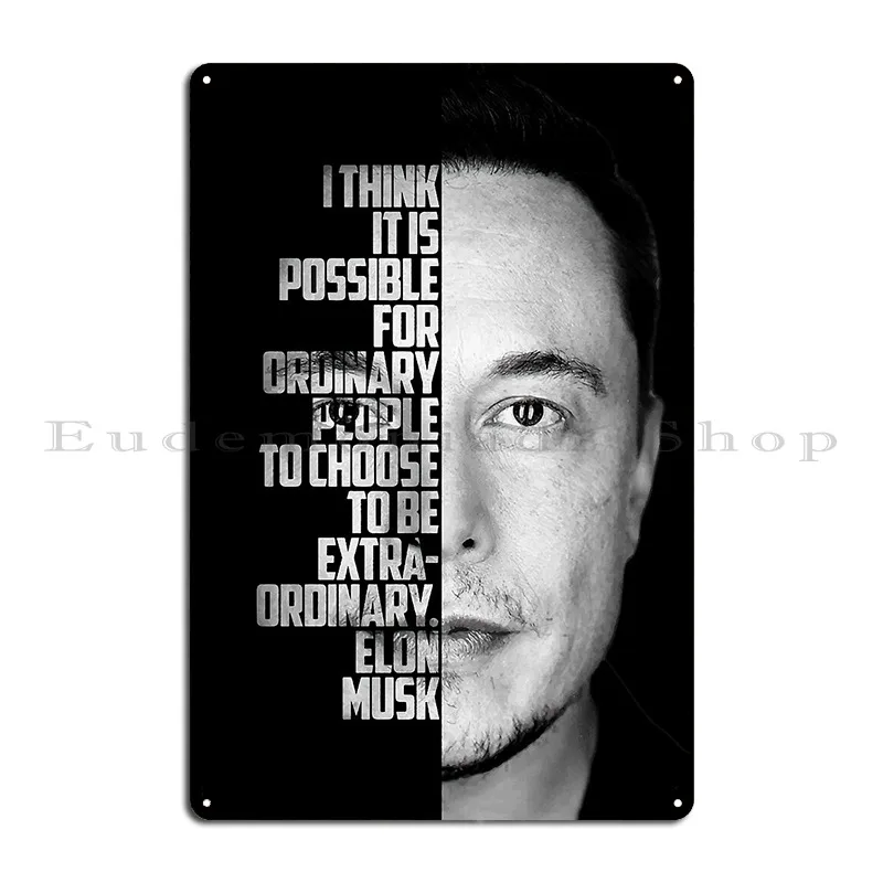 Black And White Elon Musk Inspirational Quote Metal Sign Garage Designs Cave Wall Decor Garage Tin Sign Poster