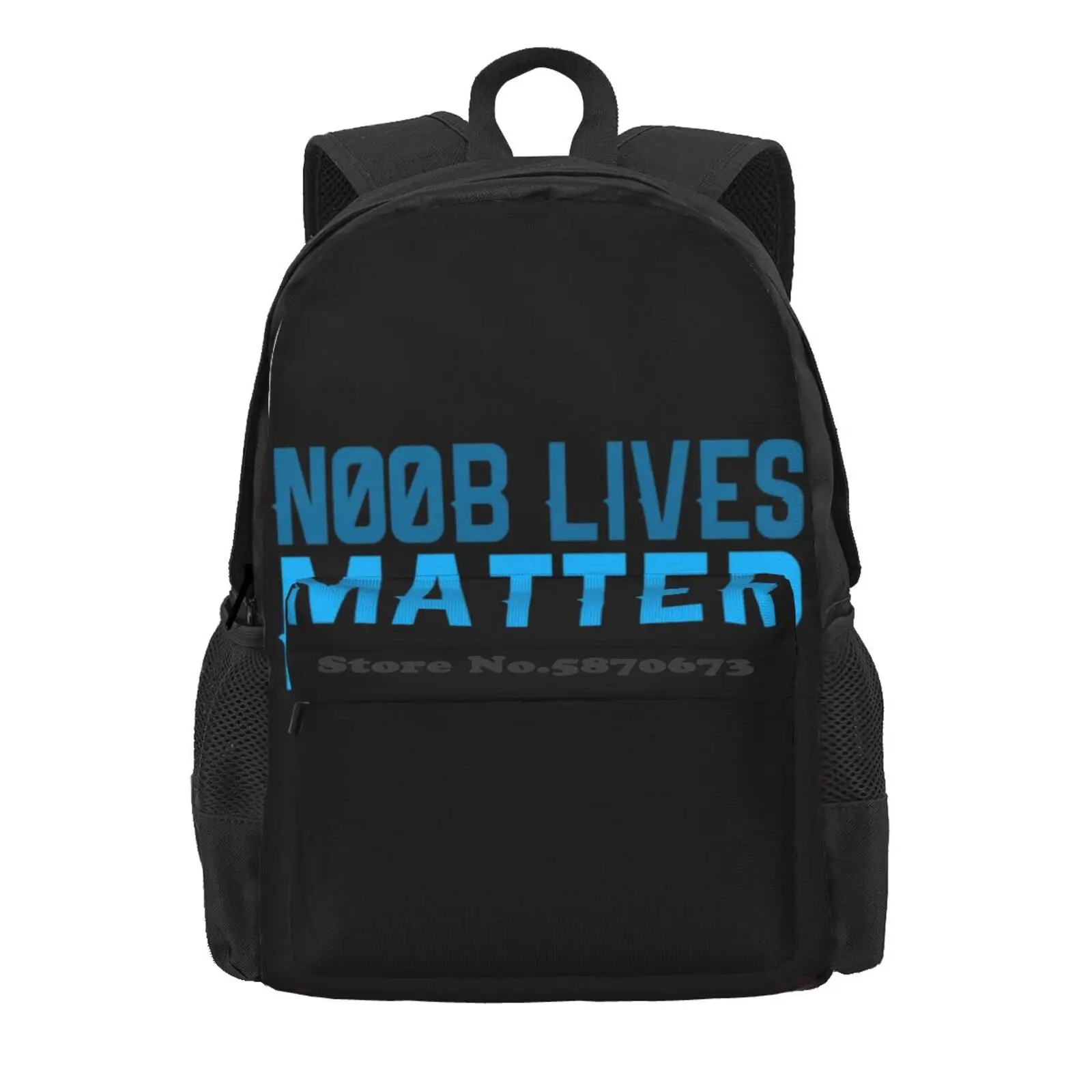 Noob Lives Matter Hot Sale Schoolbag Backpack Fashion Bags Lives Matter Gaming Geek Nerdy Birthday Idea Noobiesm N00B Dark