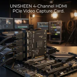UNISHEEN 4-Channel PCIe Video Capture Card | Quad HDMI or 3G-SDI 1080P 60fps vMix OBS Wirecast Live Streaming Broadcast Board