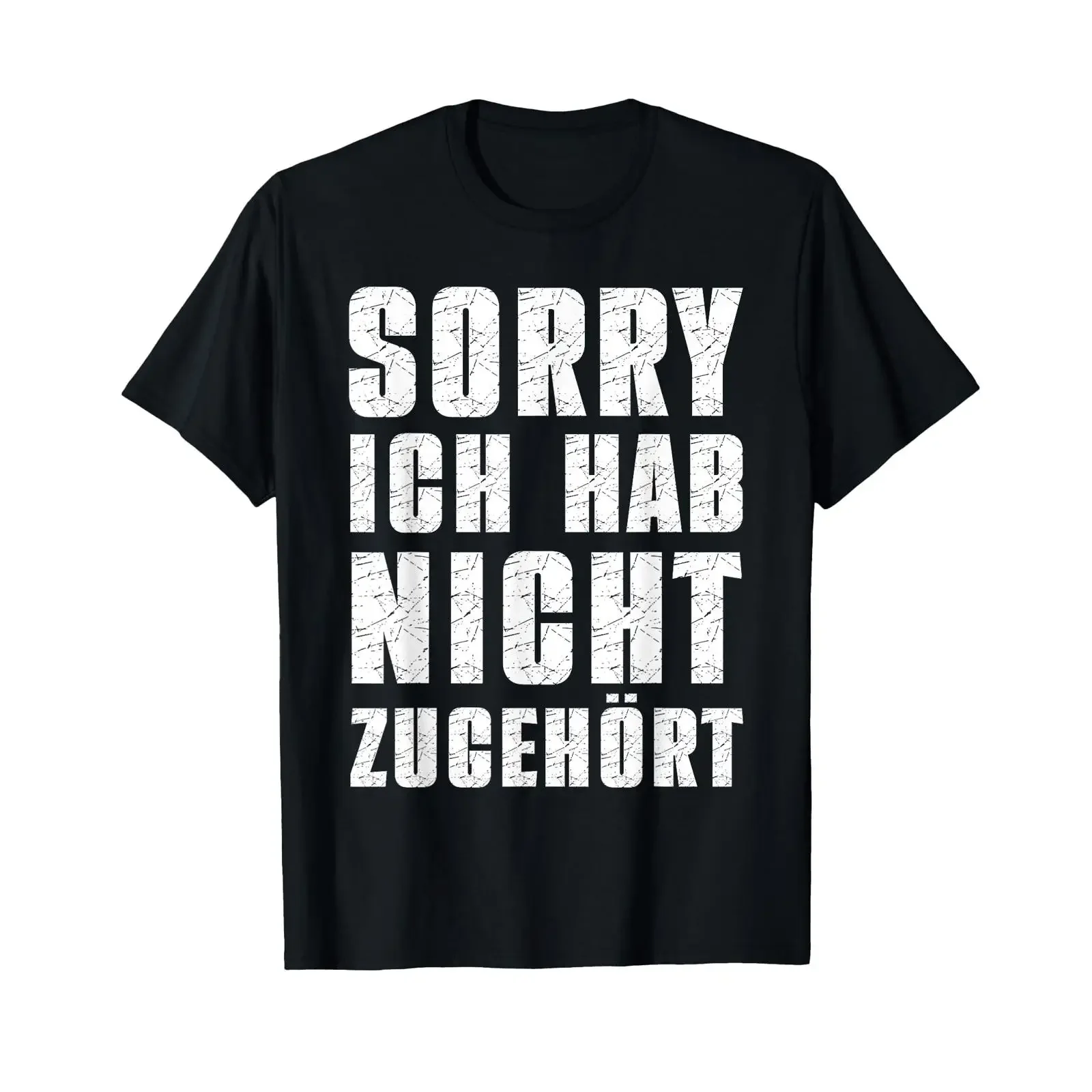 Lustiger Slogan „Sorry, ich habe nicht zugehört“ T-Shirt schwarz S Vintage gewaschene Grafikdesigner-Kleidung bequem