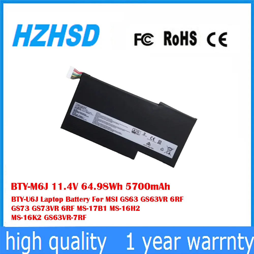 

BTY-M6J 11.4V 64.98Wh 5700mAh BTY-U6J Laptop Battery For MSI GS63 GS63VR 6RF GS73 GS73VR 6RF MS-17B1 MS-16H2 MS-16K2 GS63VR-7RF