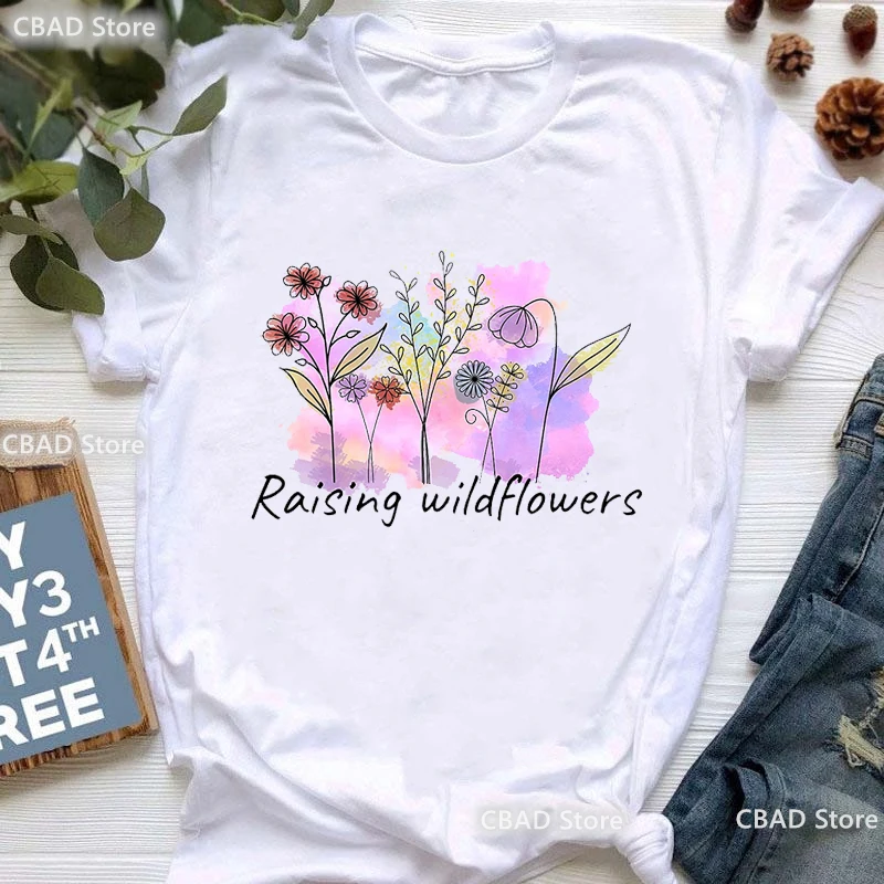 Raising Wildflowers Print Tshirt Women Cute Floral Mom Of Girls Gift T Shirt Femme Summer Fashion Short Sleeve T-Shirt Female