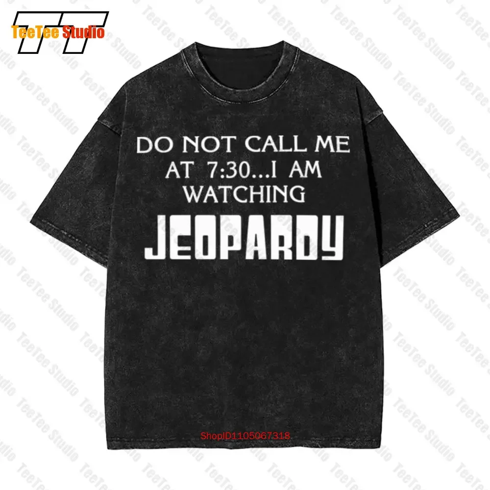 Do Not Call Me I Am Watching Jeopardy Vintage Oversized T-Shirt MEIR