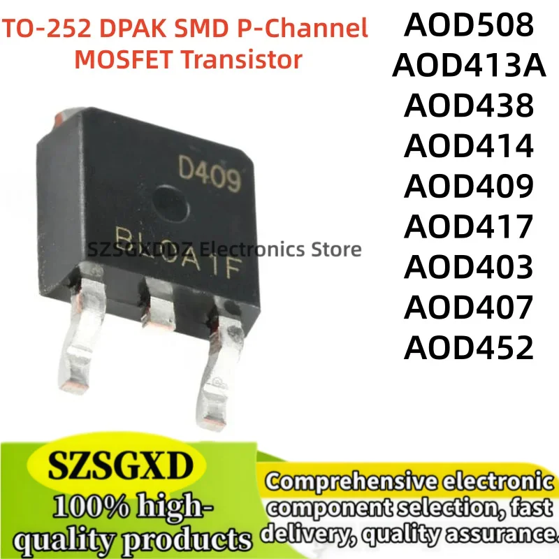 10-20Uds new AOD413A AOD403 AOD407 AOD409 AOD414 AOD417 AOD438 AOD452 AOD508 TO-252 DPAK SMD P-Channel MOSFET Transistor STOCK