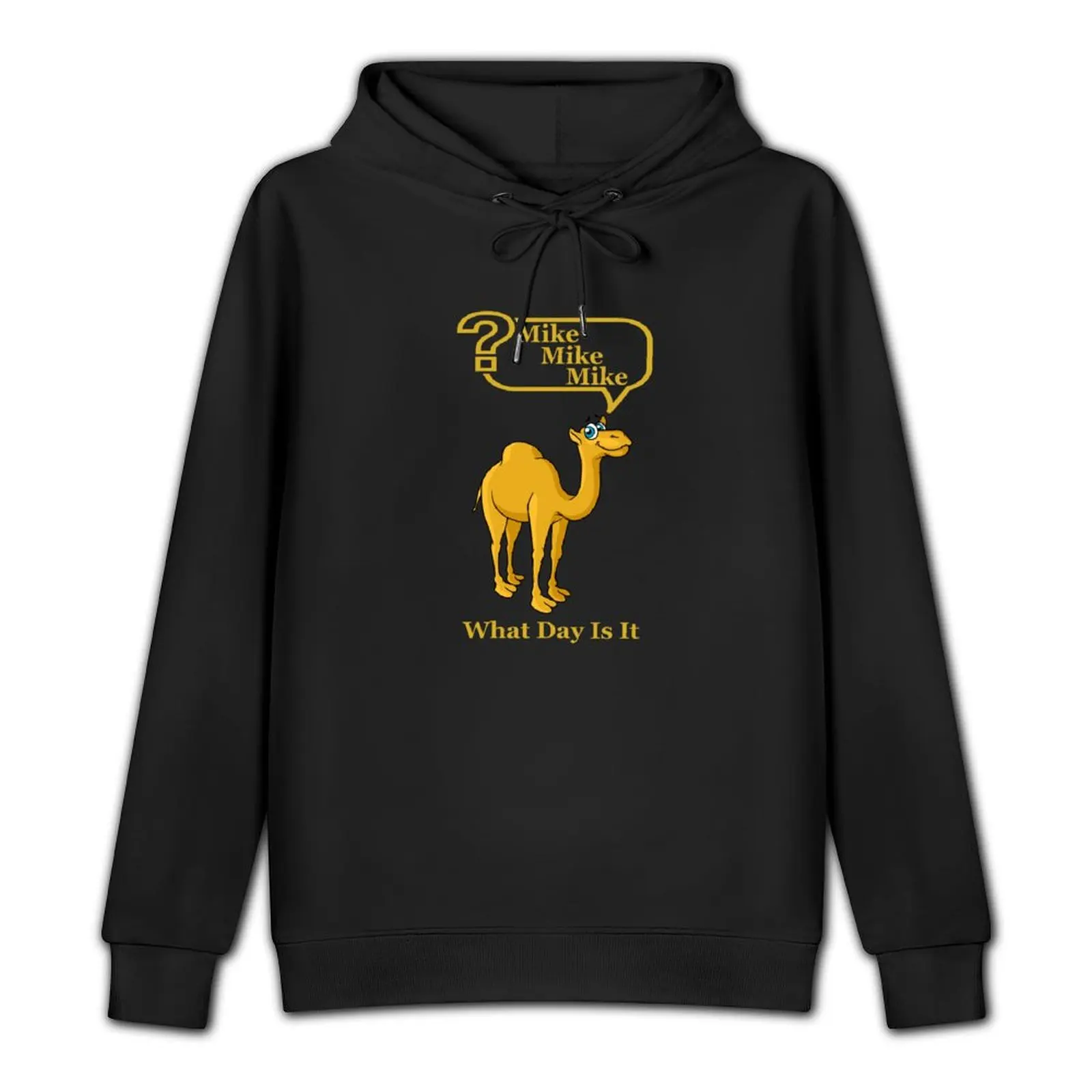 Mike Mike Mike What Day Is It Pullover Hoodie men's sweat-shirt set men wear blouse tracksuit