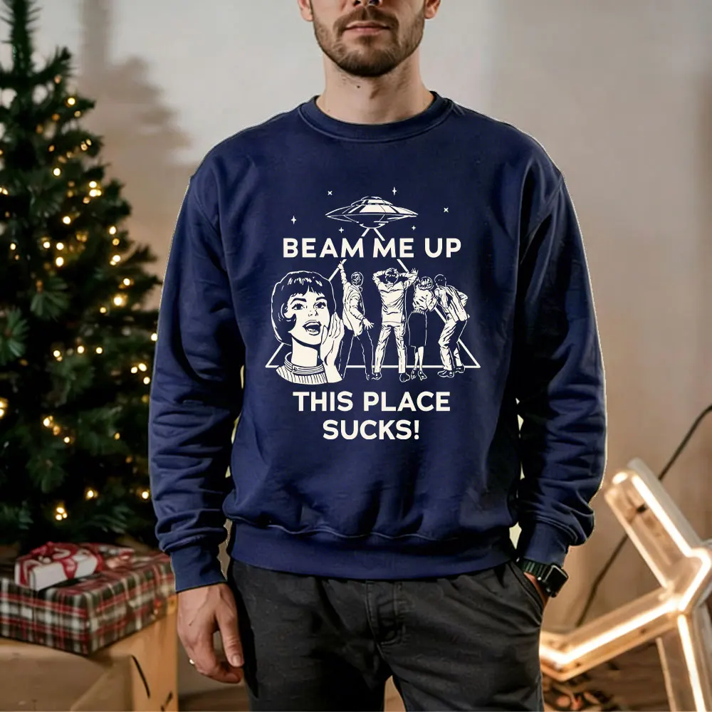 Herren-Pullover im Vintage-Stil mit langen Ärmeln, „Beam Me up This Place Sucks“, lustiger Sci-Fi-Alien-Weltraum-Humor-Hoodie