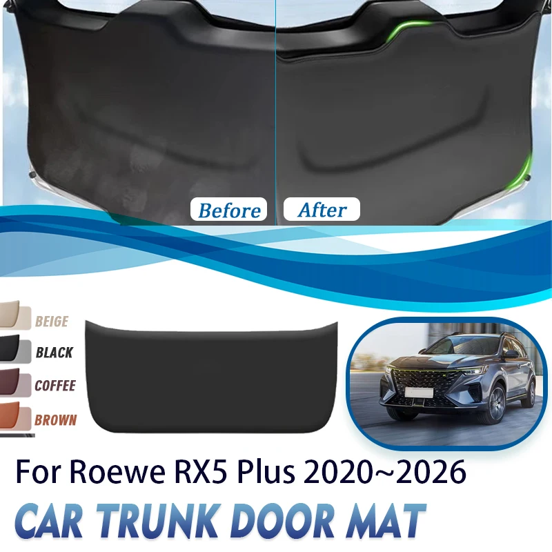 

For Roewe RX5 Plus 2020~2026 Car Rear Trunk Door Pad Anti-dirty Tailgate Cover Cargo Boot Mat Tail Gate Carpets Auto Acesssories