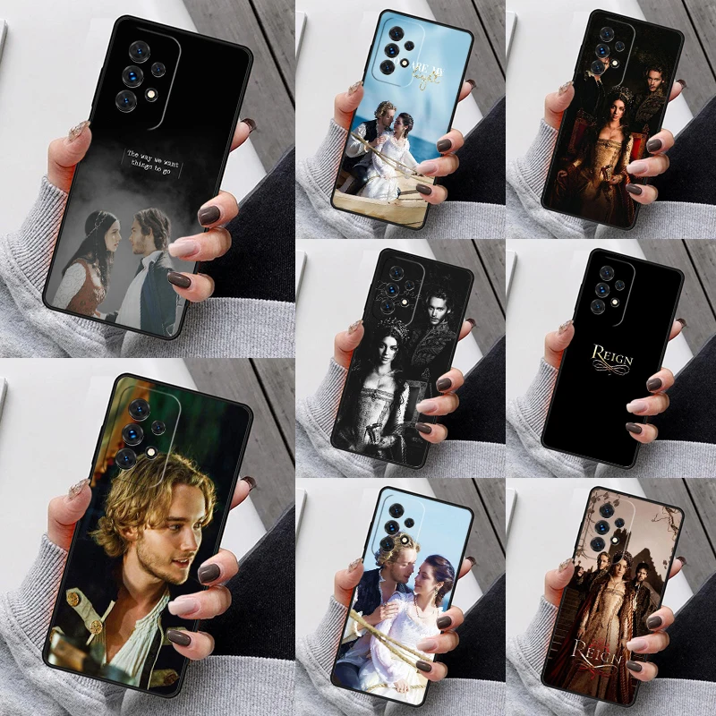 TV Series Frary Reign Phone Case For Samsung Galaxy S23 S21 S20 FE S24 S22 Ultra Note20 S10 S9 S8 Plus A40 A52 A12 A13 A53