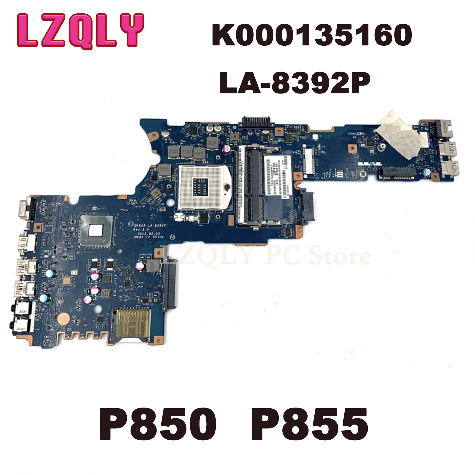 LZQLY-Placa-mãe portátil para Toshiba Satellite, teste completo, P850, P855, QFKAA, LA-8392P, K000135160, DDR3, HD4000