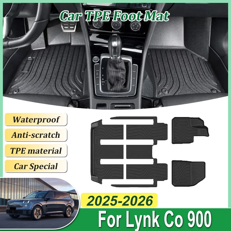 

Anti-scratch For Lynk Co 900 2025 2026 2027 6 Seats Auto TPE Material Floor Mat Mud Carpet LHD Foot Pad Full Rug Car Accessories