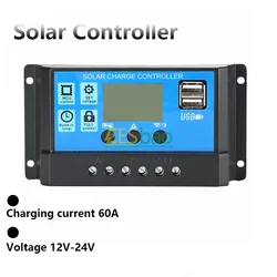 ตัวควบคุมแรงดันไฟฟ้า12V/24V 60A เครื่องควบคุมการชาร์จพลังงานแสงอาทิตย์แผงโซล่าบ้านพร้อมหน้าจอ LCD ที่ชาร์จแสงอาทิตย์ PWM USB คู่