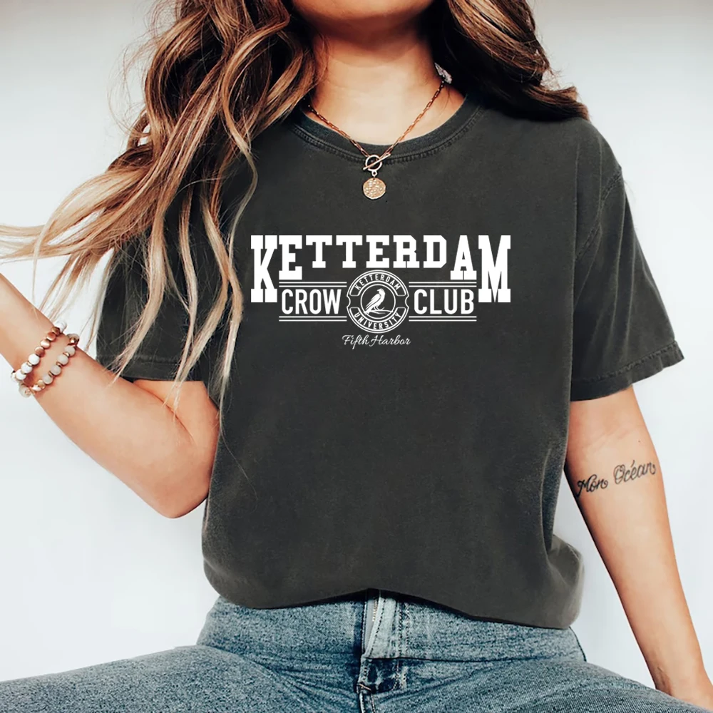 

Ketterdam Crow Club T-Shirt Six of Crows Tshirt No Mourners Merch No Funerals Quote Shirt Ketterdam T-shirt Streetwear Tops
