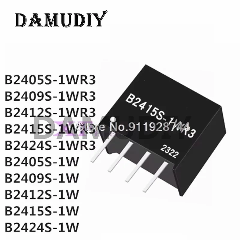 

5pcs/lot B2405S 1W B2405S-1WR3 B2409S-1WR3 B2412S-1WR3 B2415S-1WR3 B2424S-1WR3 B2405S-1W B2409S-1W B2412S-1W B2415S-1W B2424S-1W