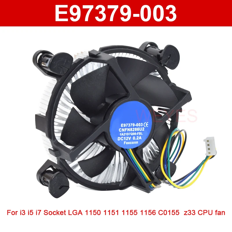 

Brand New Cooler For i3 i5 i7 Socket LGA 1150 1151 1155 1156 C0155 0.2A 12V Z33 CPU fan E97379-003 Cooling Fan