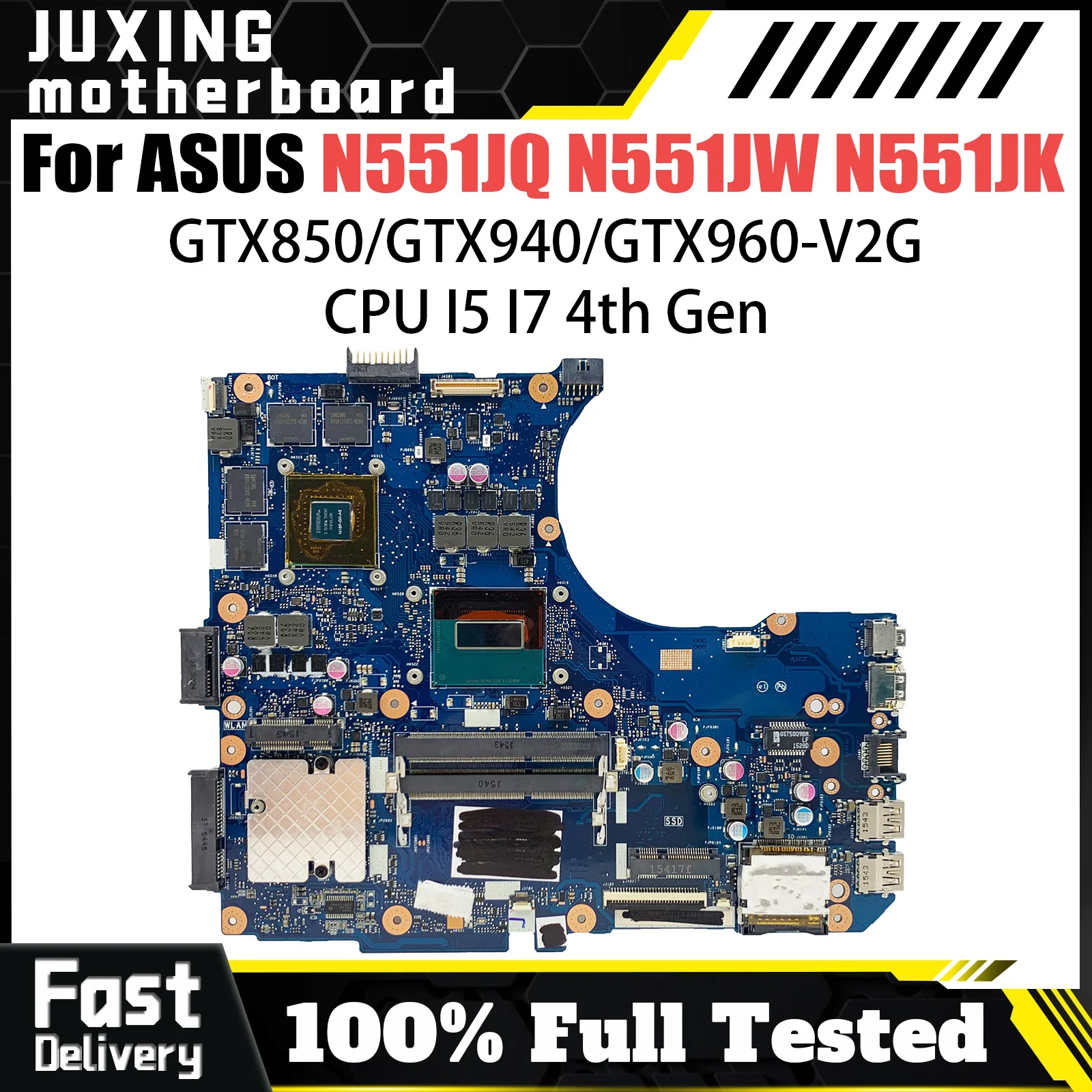 N551J Motherboard I5 I7 CPU GT840 GTX850 GTX940 GTX960 For ASUS N551JQ N551JW N551JB N551JK Laptop Motherboard