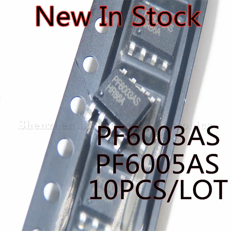 10 sztuk/partia PF6003AS PF6003 PF6005AS PF6005 SOP-8 SMD LCD układ zarządzania energią nowy w magazynie