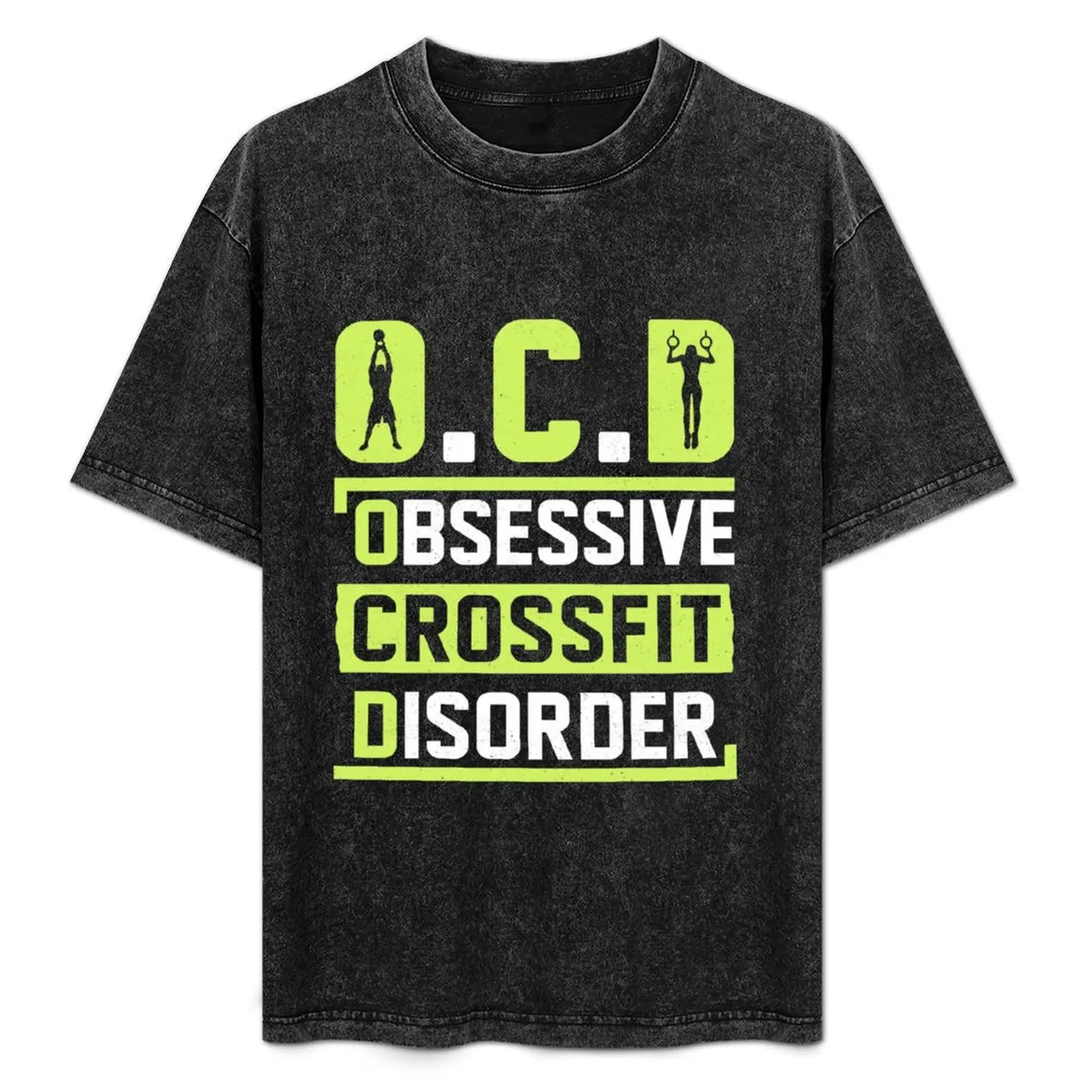 

OCD - Obsessive Crossfit Disorder T-Shirt Tough Fabric Work Tee