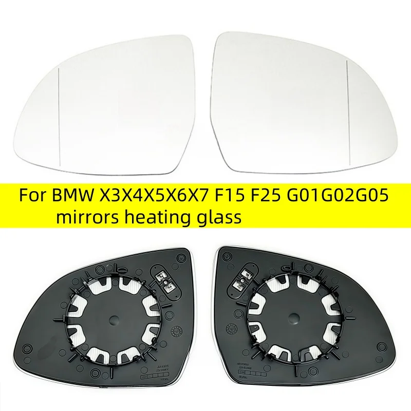 

For BMW X3X4X5X6X7 F15 F25 G01G02G05 mirrors heating glass Car Left/Right Side Heated Mirror Glass Suitable