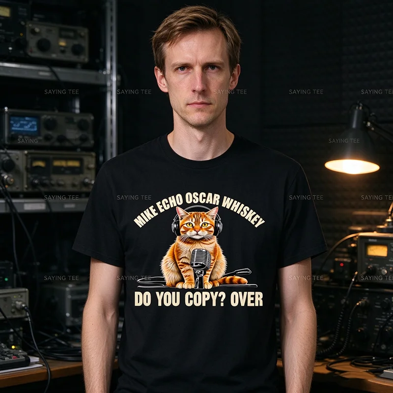 Mike Echo Oscar Whiskey Do You Copy Funny Headphone Cat T Shirt Y2k Radio Operators Graphic Kitten Saying Tee Novelty Cotton Top